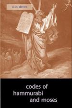 The Codes of Hammurabi and Moses