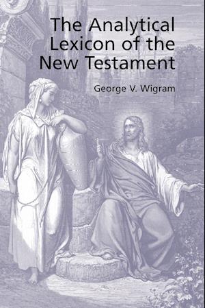 The Analytical Greek Lexicon of the New Testament