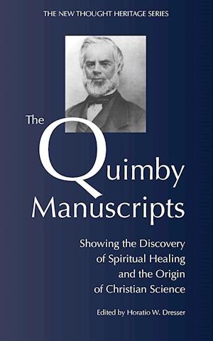 The Quimby Manuscripts