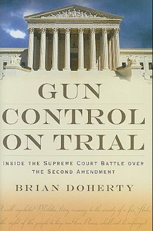 Gun Control on Trial