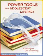 Power Tools for Adolescent Literacy