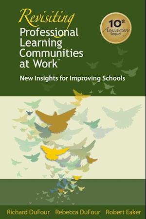 Revisiting Professional Learning Communities at Work(R)