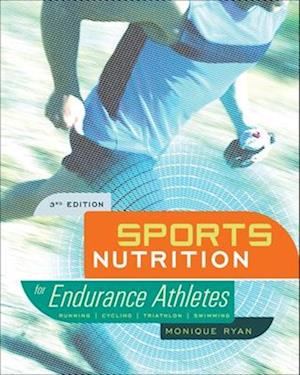 Sports Nutrition for Endurance Athletes