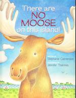 There Are No Moose on This Island!