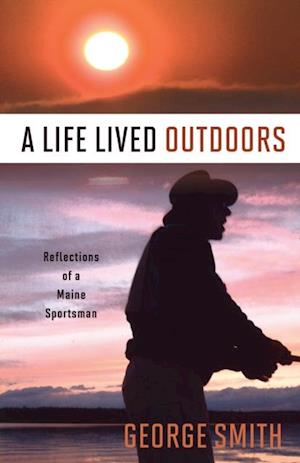 Life Lived Outdoors