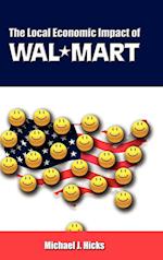 The Local Economic Impact of Wal-Mart