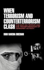 When Terrorism and Counterterrorism Clash