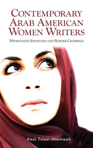 Contemporary Arab American Women Writers