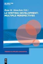 L2 Writing Development: Multiple Perspectives
