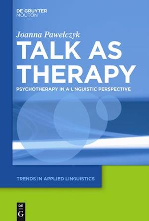 Talk as Therapy