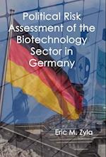 Political Risk Assessment of the Biotechnology Sector in Germany 