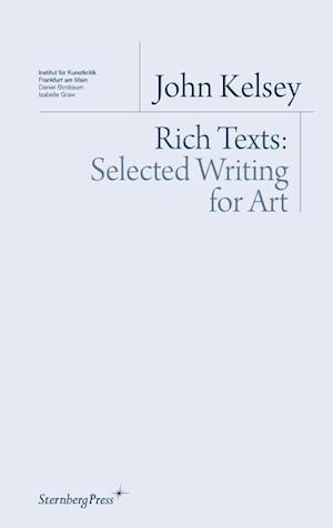 Rich Texts – Selected Writing for Art