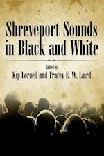 Shreveport Sounds in Black & White