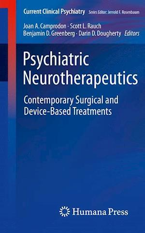 Psychiatric Neurotherapeutics