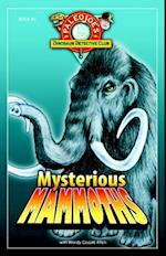 Mysterious Mammoths