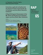 A Rapid Biological Assessment of the Mont Panié Range and Roches de la Ouaième, North Province, New Caledonia