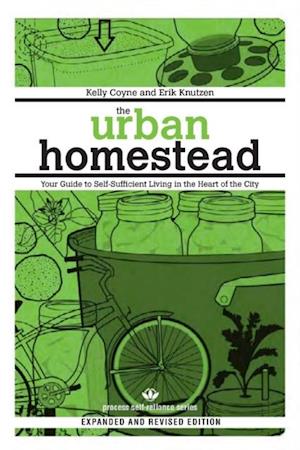 Urban Homestead (Expanded & Revised Edition)