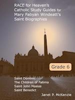 Race for Heaven's Catholic Study Guides for Mary Fabyan Windeatt's Saint Biographies Grade 6