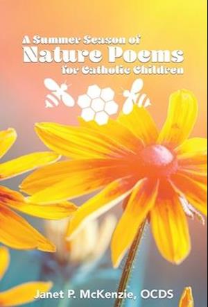 A Summer Season of Nature Poems for Catholic Children