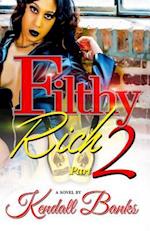 Filthy Rich Part 2
