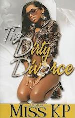 Dirty Divorce Part 1
