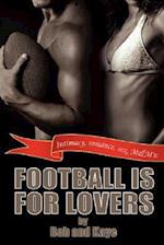 Football Is for Lovers