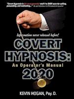 Covert Hypnosis 2020: An Operator's Manual 