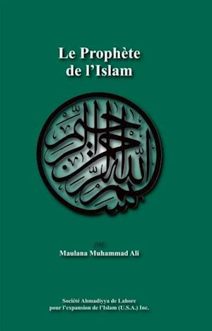 Le ProphÃ¨te de l''Islam