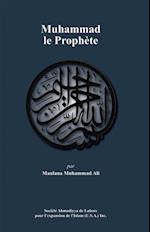 Muhammad le ProphÃ¨te