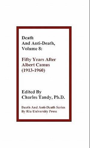 Death and Anti-Death, Volume 8