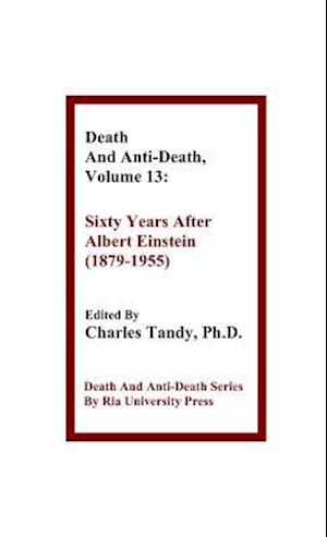 Death and Anti-Death, Volume 13