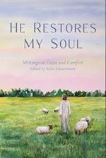 He Restores My Soul