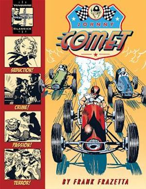 The Complete Frazetta Johnny Comet