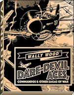 Wally Wood Dare-Devil Aces