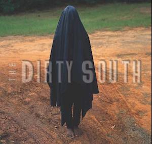 The Dirty South