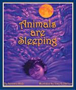 Animals Are Sleeping