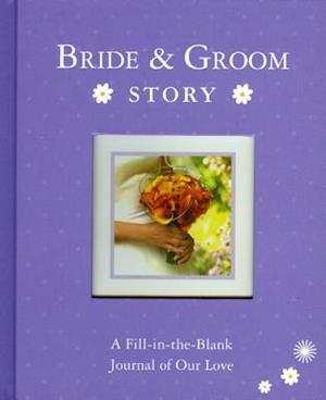 Bride & Groom Story