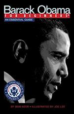 Barack Obama for Beginners, Presidential Edition