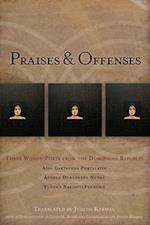Praises & Offenses