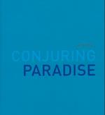 Betsy Karel: Conjuring Paradise