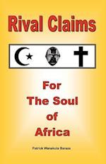 Rival Claims for the Soul of Africa