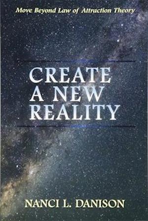 Create a New Reality