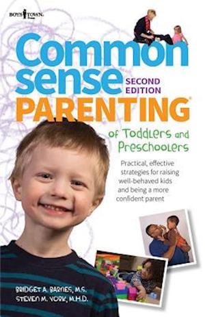 Common Sense Parenting of Toddlers and Preschoolers, 2nd Ed.