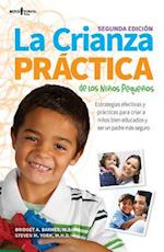 La Crianza Practica de Los Ninos Pequenos, 2nd Ed