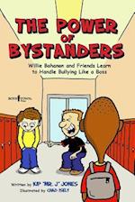 The Power of Bystanders