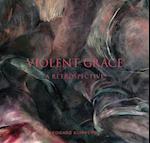 Violent Grace