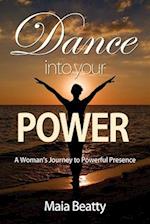 Dance Into Your Power