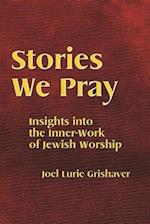 Stories We Pray