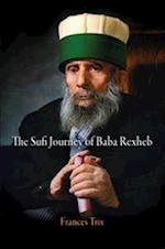 The Sufi Journey of Baba Rexheb