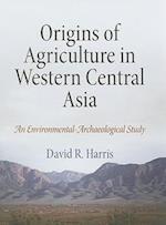 Origins of Agriculture in Western Central Asia – An Environmental–Archaeological Study